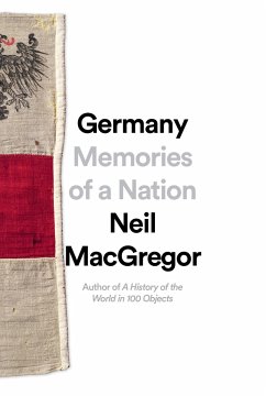Germany: Memories of a Nation - Macgregor, Neil
