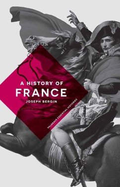 A History of France - Bergin, Joseph