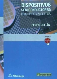 Dispositivos semiconductores : principios y modelos - Julián, Pedro