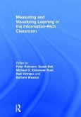 Measuring and Visualizing Learning in the Information-Rich Classroom