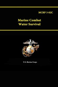 MCRP 3-02C - Marine Combat Water Survival - Corps, U. S. Marine