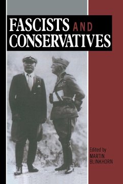 Fascists and Conservatives - Blinkhorn, Martin