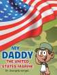 My Daddy the United States Marine - Bild 1