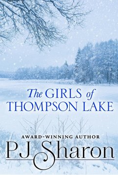 The Girls of Thompson Lake (eBook, ePUB) - Sharon, Pj