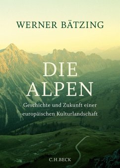 Die Alpen (eBook, PDF) - Bätzing, Werner