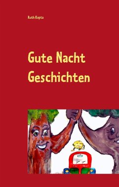 Gute Nacht Geschichten (eBook, ePUB) - Kopta, Ruth