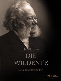 Die Wildente (eBook, ePUB) - Ibsen, Henrik