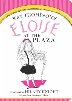 Eloise at the Plaza - Thompson, Kay