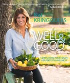 Well & Good: Supercharge Your Health for Fertility & Wellness