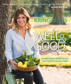 Well & Good: Supercharge Your Health for Fertility & Wellness - Kringoudis, Nat