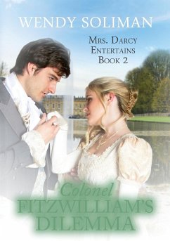 Colonel Fitzwilliam's Dilemma - Soliman, Wendy