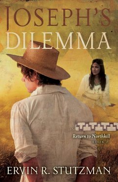 Joseph's Dilemma - Stutzman, Ervin R.