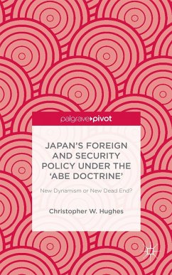 Japan's Foreign and Security Policy Under the 'Abe Doctrine' - Hughes, C.