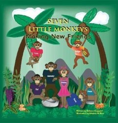 Seven Little Monkeys Making New Friends - Chappell, Delores