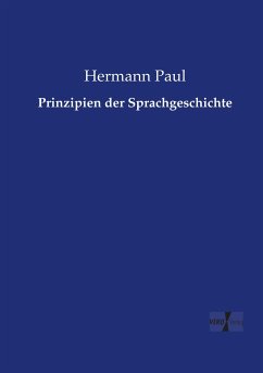 Prinzipien der Sprachgeschichte - Paul, Hermann