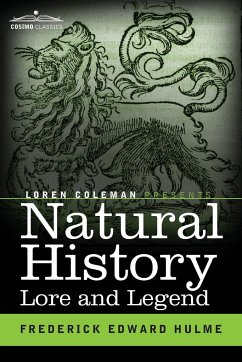 Natural History Lore and Legend - Hulme, Frederick Edward