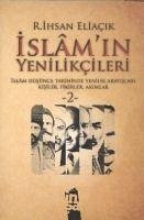 Islamin Yenilikcileri - 2. Cilt - ihsan Eliacik, Recep