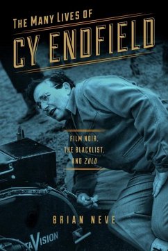 The Many Lives of Cy Endfield - Neve, Brian