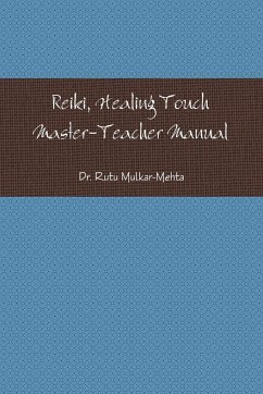 Reiki Master-Teacher Manual - Mulkar-Mehta, Rutu