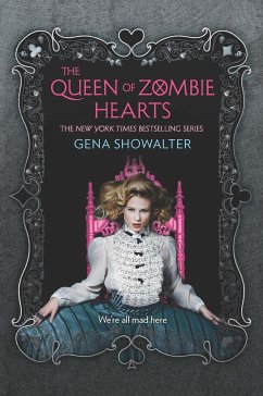 The Queen of Zombie Hearts - Showalter, Gena