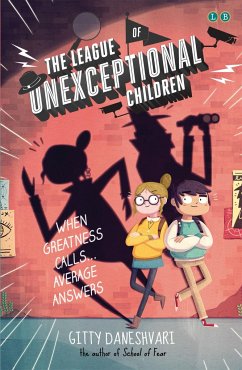 The League of Unexceptional Children - Daneshvari, Gitty