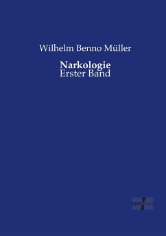 Narkologie - Müller, Wilhelm Benno