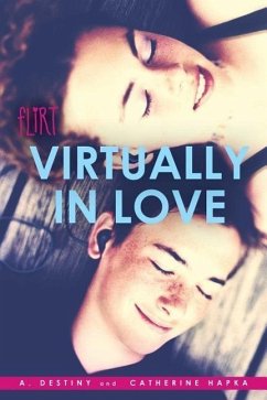 Virtually in Love - Destiny, A.; Hapka, Catherine