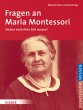 Fragen an Maria Montessori - Bild 1