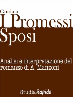 Guida ai Promessi Sposi - Riassunto e analisi dei personaggi (eBook, ePUB) - Rapido, Studia