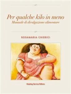 Per qualche kilo in meno (eBook, PDF) - Chierici, Rosamaria