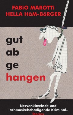 Gut abgehangen (eBook, ePUB) Gut abgehangen (eBook, ePUB)