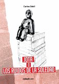 Jota o los ruidos de la soledad