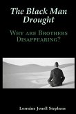 The Black Man Drought