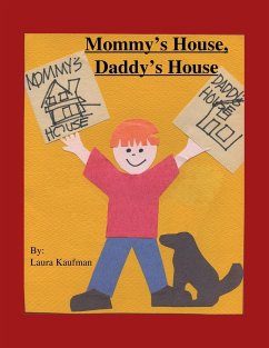 Mommy's House, Daddy's House - Kaufman, Laura