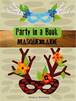 Party in a Book: Masquerade - Emberley, Rebecca