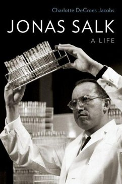 Jonas Salk - Jacobs, Charlotte Decroes