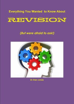A Learners Guide to Revising for Exams - Jones, Alan