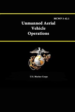 Unmanned Aerial Vehicle Operations - MCWP 3-42.1 - Corps, U. S. Marine