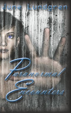 Paranormal Encounters - Lundgren, June A