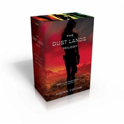 The Dust Lands Trilogy (Boxed Set): Blood Red Road; Rebel Heart; Raging Star - Young, Moira