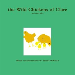 the Wild Chickens of Clare - Halloran, Brenna