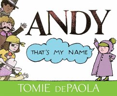 Andy, That's My Name - Depaola, Tomie