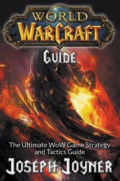 World of Warcraft Guide - Joyner, Joseph