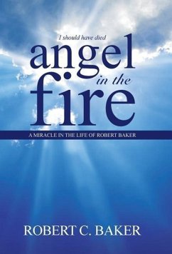 Angel in the Fire - Baker, Robert C.
