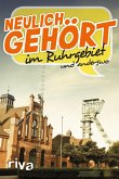 Neulich gehört im Ruhrgebiet (eBook, PDF)