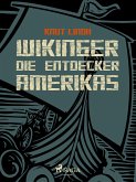 Wikinger - Die Entdecker Amerikas (eBook, ePUB)