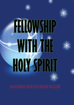 Fellowship with the Holy Spirit (eBook, ePUB) - Ngoie, Maximilien Etoiles