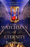 The Watchman of Eternity (eBook, ePUB)