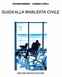 GUIDA alla INVALIDITA' Civile (eBook, PDF) - Bisogni, Katiuscia