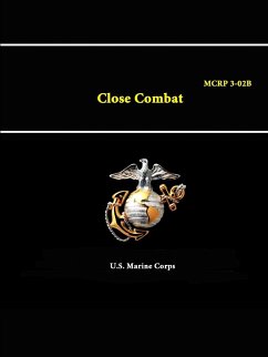 Close Combat - MCRP 3-02B - Corps, U. S. Marine